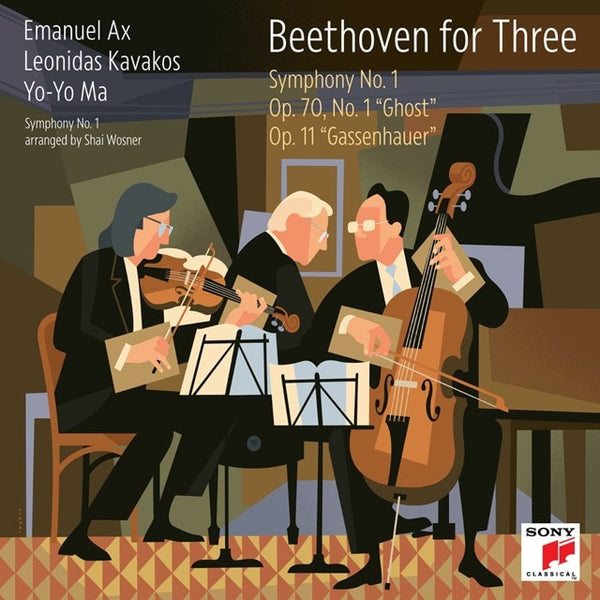 Yo-Yo Ma, Leonidas Kavakos & Emanuel Ax - Beethoven For Three: Symphony No. 1 / Op. 70, No. 1 "Ghost" / Op. 11 "Gassenhauer" (New CD)