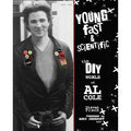 Young Fast & Scientific - The DIY World of Al Cole (New Book)