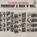 Yukon Blonde - Friendship & Rock 'N' Roll (New Vinyl)