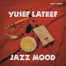 Yusef Lateef - Jazz Mood (Original Jazz Classics Series) (New Vinyl)