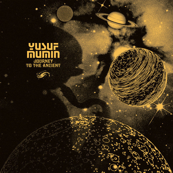 Yusuf Mumin - Journey To The Ancient (New Vinyl)