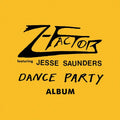 Z-Factor - Dance Party Album (New Vinyl)