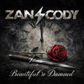 Zan / Cody - Beautiful 'n Damned (New CD)