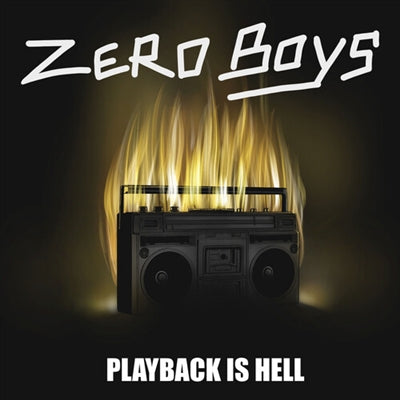 Zero Boys - Playback Is Hell (New Vinyl)