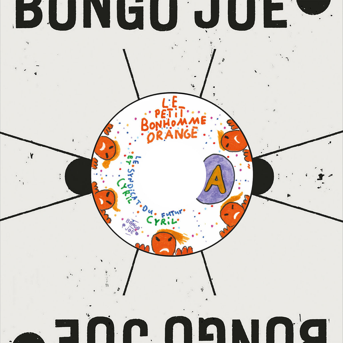 Le Syndicat Du Futur / Cyril Cyril – Le Petit Bonhomme Orange / Le Gros Hit (7") (New Vinyl)
