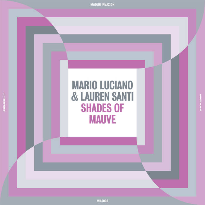 Mario Luciano & Lauren Santi - Shades Of Mauve (New Vinyl)