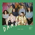 Comment Debord - Des Fois Danser (New Vinyl)