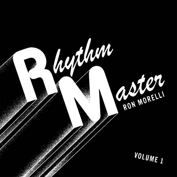 Ron Morelli - Rhythm Master Volume 1 (New Vinyl)