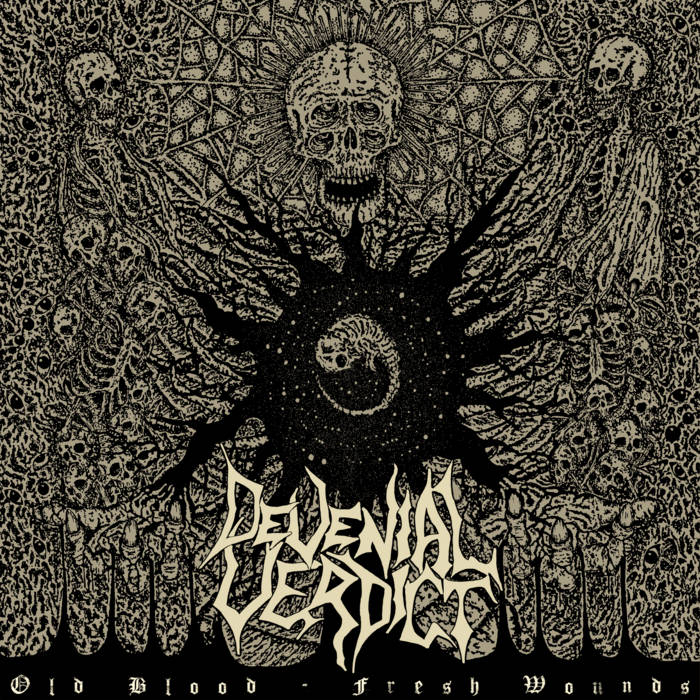 Devenial Verdict - Old Blood - Fresh Wounds (New Vinyl)