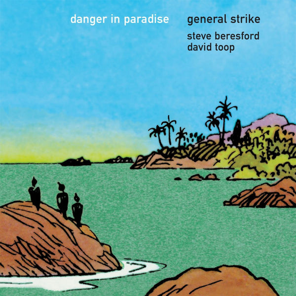General Strike - Danger in Paradise (New Vinyl)
