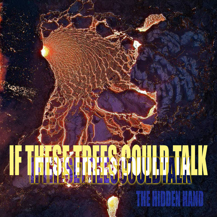 If These Trees Could Talk - The Hidden Hand (New CD)
