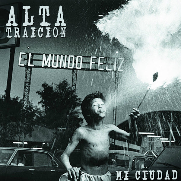 Alta Traicion - Mi Ciudad (New Vinyl)