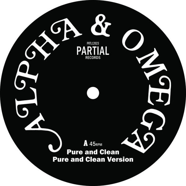 Alpha & Omega - Pure and Clean 12" (New Vinyl)
