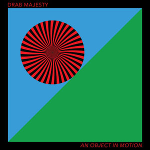 Drab Majesty - An Object In Motion EP (Green & Blue Vinyl) (New Vinyl)