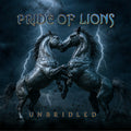 Pride Of Lions - Unbridled (New CD)
