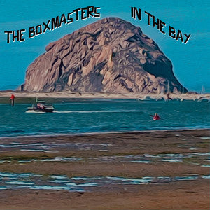 The Boxmasters - In The Bay (New Vinyl)