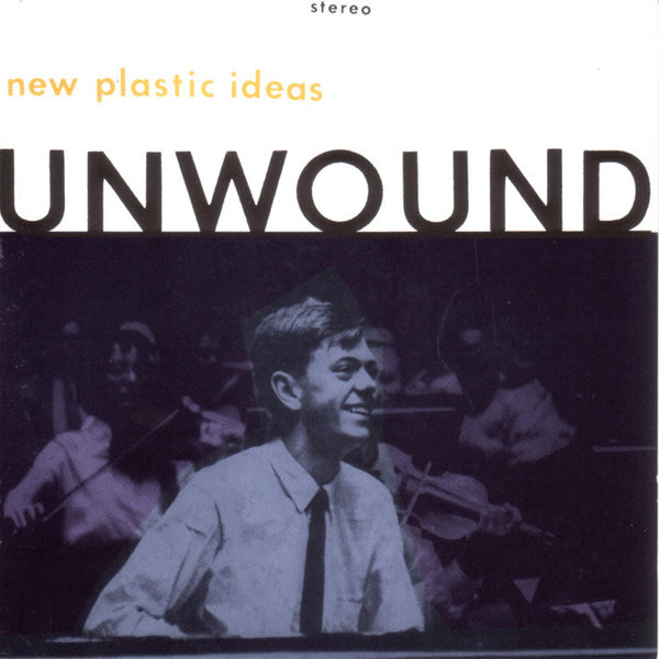 Unwound - New Plastic Ideas (New Vinyl)