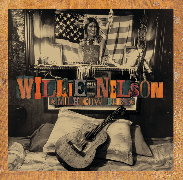 Willie Nelson - Milk Cow Blues (2LP 180g) (New Vinyl)
