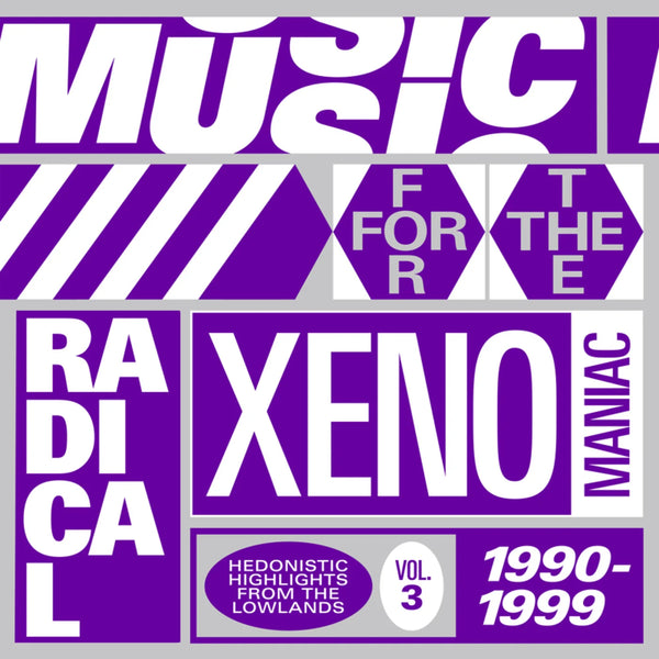 V/A - Music For The Radical Xenomaniac Vol. 3: Hedonistic Highlights From The Lowlands 1990-1999 (2LP) (New Vinyl)