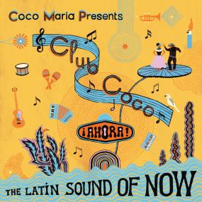 Various - Club Coco: Ahora! The Latin Sound Of Now (Pinapple Shake Yellow Vinyl) (New Vinyl)