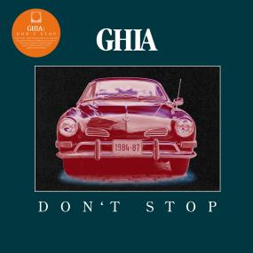 Ghia - Don't Stop (New Vinyl)