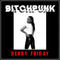 Debby Friday - Bitchpunk / Death Drive (New Vinyl)