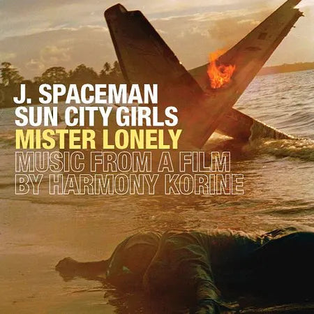 J. Spaceman / Sun City Girls - Mister Lonely (Music From a Film By Harmony Korine) (New Vinyl)