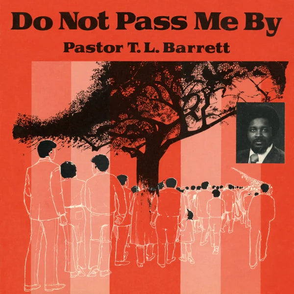 Pastor T.L. Barrett & The Youth For Christ Choir - Do Not Pass Me By Vol. I (Red Vinyl) (New Vinyl)