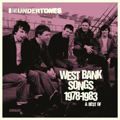 Undertones - West Bank Songs 1978-1983: A Best Of (2CD) (New CD)