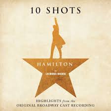 Various Artists - Hamilton: 10 Shots (Highlights From The Original Broadway Cast Recording) (New CD)