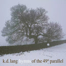 k.d. lang - Hymns Of The 49th Parallel (New CD)