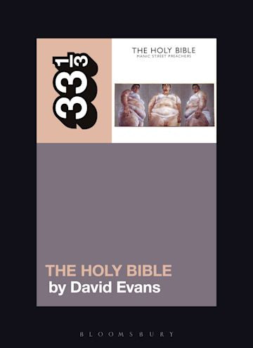 33 1/3 - Manic Street Preachers - The Holy Bible (New Book)