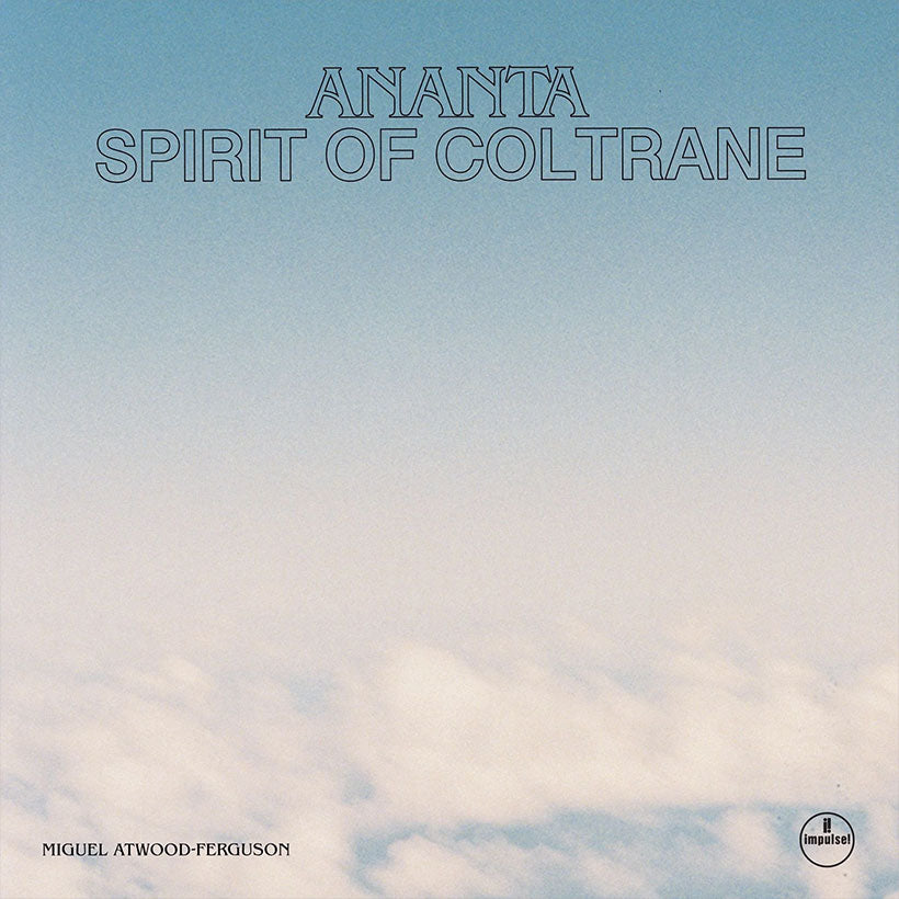 Miguel Atwood-Ferguson - Ananta: Spirit Of Coltrane (New CD)