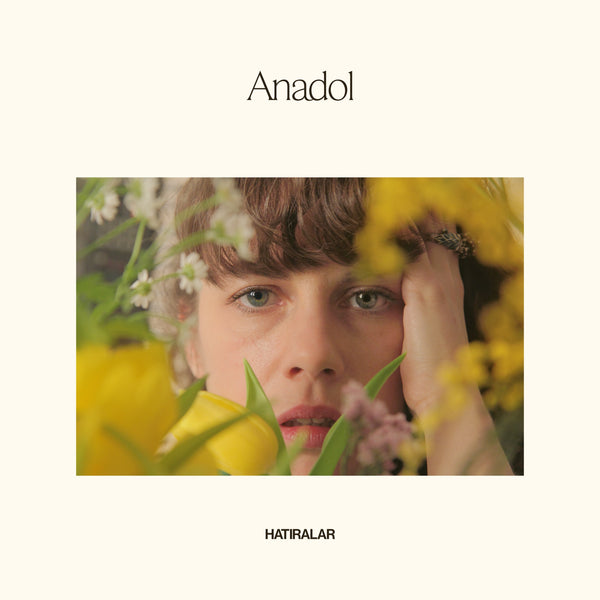 Anadol - Hatiralar (New Vinyl)