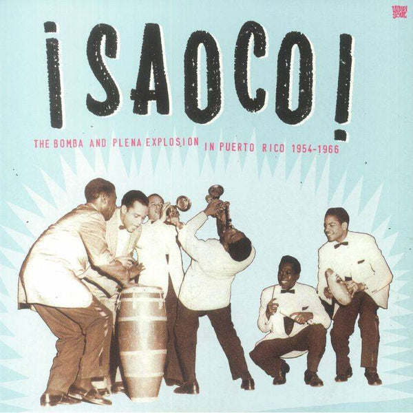Various - Isaoaco! The Bomba and Plena Explosion in Puerto Rico 1954-1966 (New Vinyl)