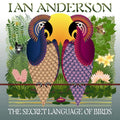 Ian Anderson - The Secret Language Of Birds (New Vinyl)
