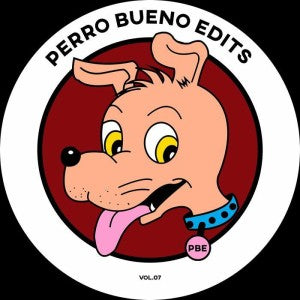 Perro Bueno - Perro Bueno Edits Vol. 7 (7") (New Vinyl)