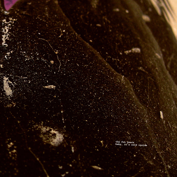 the fun years - baby, it's cold outside (New Vinyl)