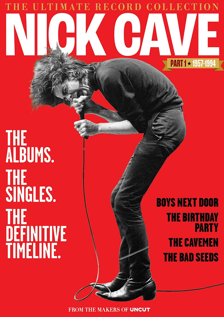 Ultimate Record Collection - Nick Cave - UNCUT Bookazine (New Magazine)