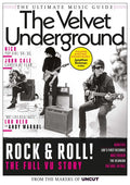 Ultimate Music Guide - The Velvet Underground - UNCUT Bookazine (New Magazine)