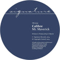 Calibre - Mr. Maverick/Highlander (12") (New Vinyl)