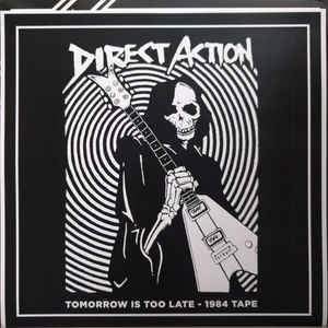 Direct Action - Tomorrow Is Too Late (New Vinyl)