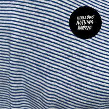 Wallows - Nothing Happens (New Vinyl)
