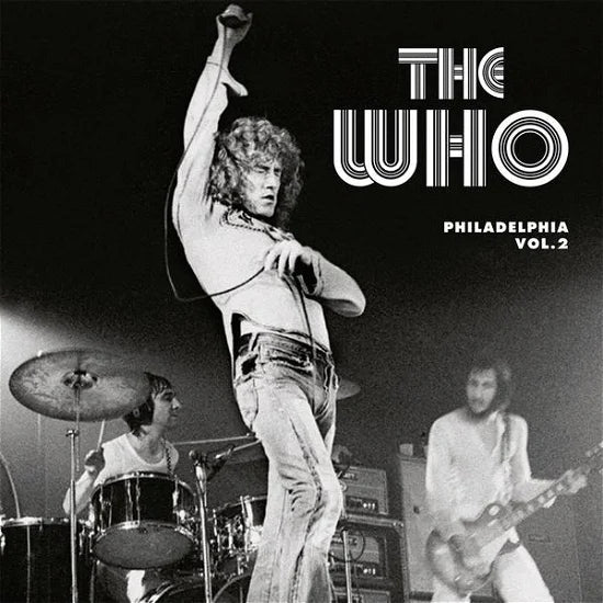 The Who - Philadelphia Vol. 2  (New Vinyl)
