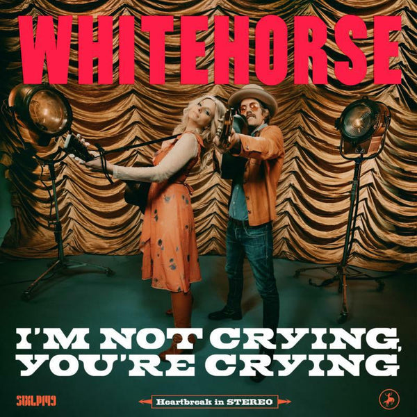 Whitehorse - I'm Not Crying You're Crying (New CD)