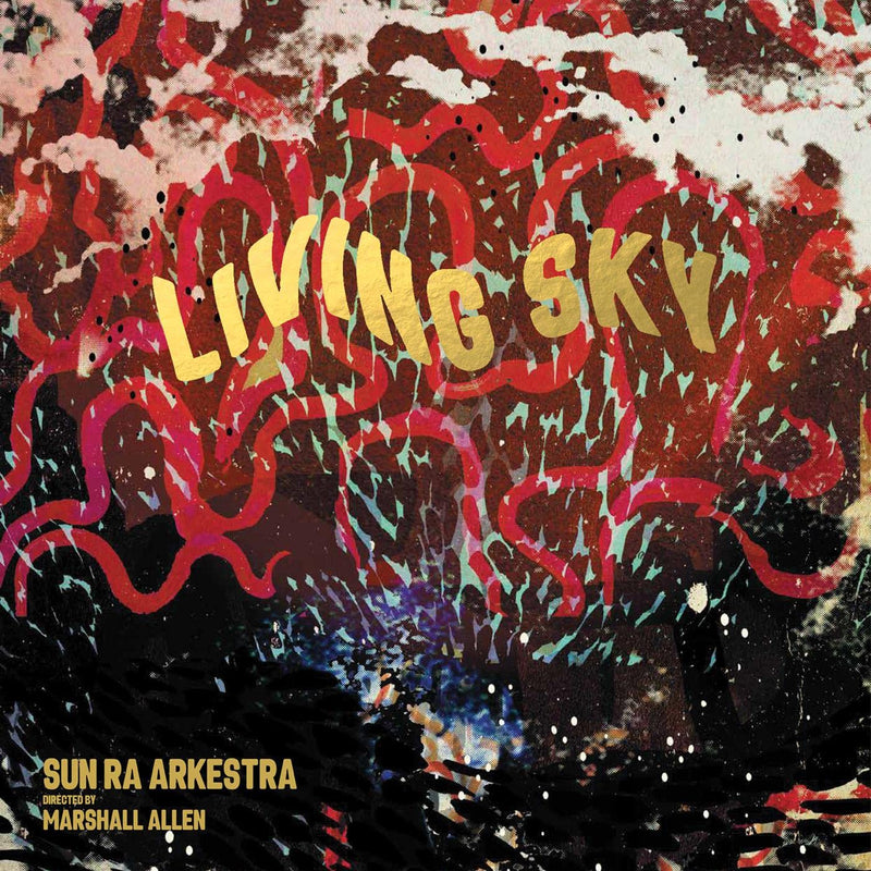 Sun Ra Arkestra - Living Sky (New Vinyl)