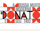 Donato E Seu Trio - A Bossa Muito Moderna (New Vinyl)