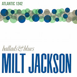 Milt Jackson - Ballads & Blues (Speakers Corner) (New Vinyl)