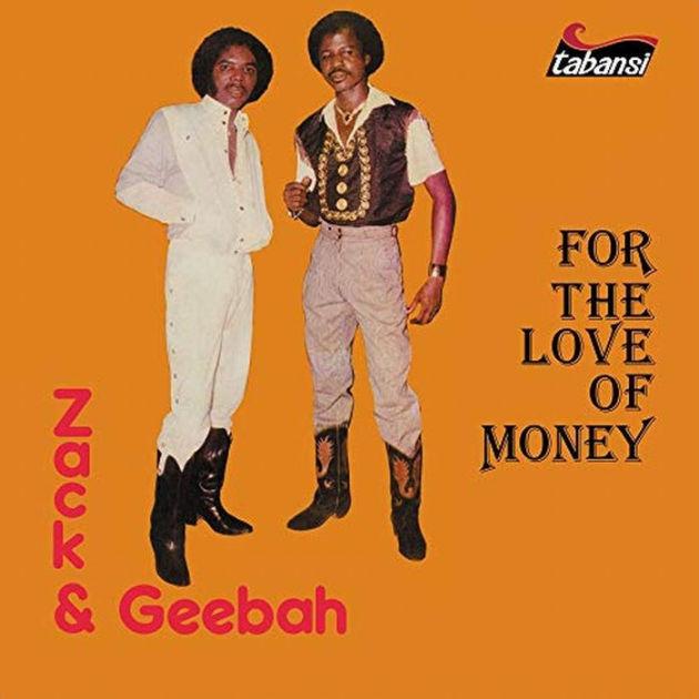 Zack & Geebah - For The Love Of Money (New Vinyl)