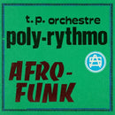 T.P. Orchestre Poly-Rythmo - Afro-Funk (New Vinyl)